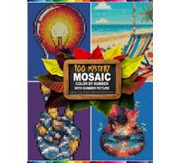 100 Mystery Mosaic Color by Number with Summer Picture: A Beautiful Summer Mystery Mosaic Experience with 5 Unique Shapes and a Vibrant Master Color Palette for Adults & Teens