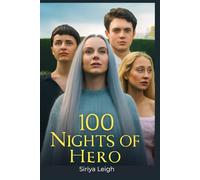 100 Nights of Hero: A Tale of Love, Betrayal, and Empowerment: Exploring the Journey of Emma Corrin, Maika Monroe, and Nicholas Galitzine