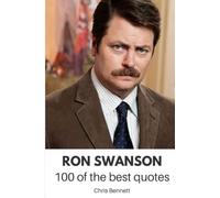 100 of the best Ron Swanson Quotes