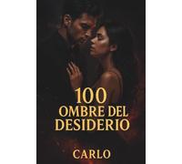 100 Ombre del Desiderio