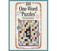 100 One-Word Search Puzzles for Brain-Boosting Fun!: A Relaxing Brain Game Book for All Ages - Fun, Focused, and Great for Memory & Mindfulness