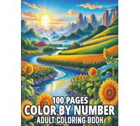100 Pages Color By Number Adult Coloring Book: 100 Pages Large Print Color By Number Coloring Book Featuring Flowers, Birds, Butterflies, Animals, ... & More | Easy And Relaxing Designs For Adults