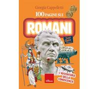 100 pagine sui Romani. L'avventura della conoscenza