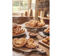 100 pains aux raisins : l'art français de la spirale gourmande: Escargots, couques, palmiers... l'art de rouler la gourmandise