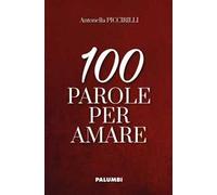 100 parole per amare
