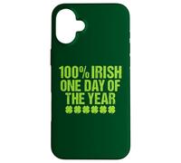 100 Per cento irlandese un giorno dell"anno divertente Custodia per iPhone 16 Plus