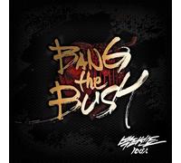 100 Percent - Bang The Bush