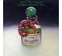 100 Percent Pure Poison - 100% Pure Poison-Coming Right at You