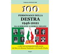 100 personaggi della destra 1946-2021 - [Fergen]
