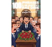 100 phrases à ne surtout pas dire à un enterrement : Le livre d’humour noir et d’autodérision sur les gaffes, maladresses et situations gênantes lors ... sur nos moments les plus embarrassant