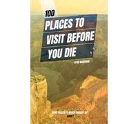 100 Places to Visit Before you Die: 5