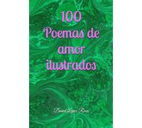 100 Poemas de amor ilustrados