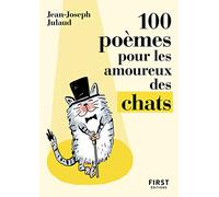 100 poèmes pour les amoureux des chats