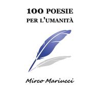 100 Poesie per l'Umanità