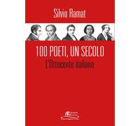 100 Poeti, un secolo. L'Ottocento italiano - [Helicon]