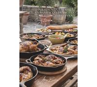 100 pollos a la parrilla: la barbacoa francesa que lo cambia todo: Marinadas, hierbas de Provenza y técnicas para evitar que se queme