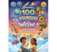 100 Pourquoi et Wow Tome1