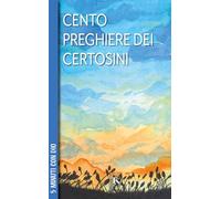 100 preghiere dei certosini