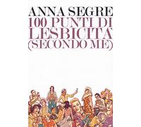 100 punti di lesbicità (secondo me)