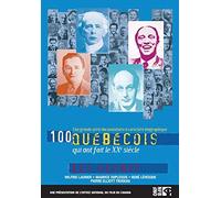 100 Quebecois:les Geants - 100 Quebecois: les Geants