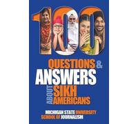 100 Questions and Answers about Sikh Americans (Tascabile) Bias Busters