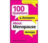 100 Questions & Answers About Menopause For Dummies (Tascabile)