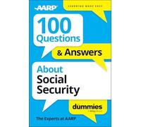 100 Questions & Answers About Social Security