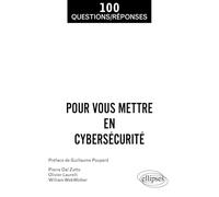 100 questions et réponses pour vous mettre en cybersécurité