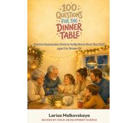 100 Questions for the Dinner Table: Cut-Out Conversation Cards to Really Get to Know Your Child - Ages 6 to Grown-Up