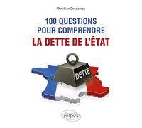 100 questions pour comprendre la dette de l'Etat