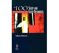 100 Questions Sleep and Sleep Disorders