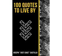 100 Quotes to Live By