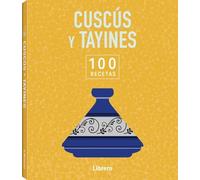 100 RECETAS CUSCUS Y TAYINES