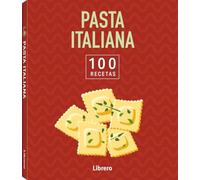 100 RECETAS PASTA ITALIANA