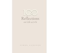100 Reflections on Life as it Is: Finding Clarity, Calm, and Control in a World You Can’t Control: Finding Calm and Clarity in a World you Can't Control: 2