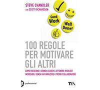 100 regole per motivare gli altri