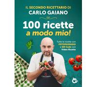 100 ricette a modo mio Il secondo libro ricettario di cucina di Ricettario con