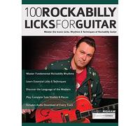 Darrel Higham Tim Pettingale Joseph Alex 100 Rockabilly Licks For G (Tascabile)