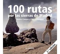 100 Rutas por la Sierra de Madrid