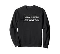 100% Saved 0% Worthy Felpa