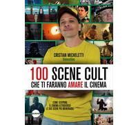 100 scene cult che ti faranno amare il cinema - [Burno]