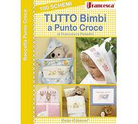 100 schemi tutto bimbi a punto croce