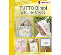 100 schemi tutto bimbi a punto croce