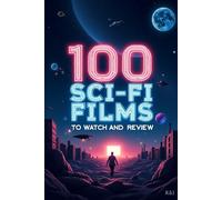 100 sci fi films to watch and review