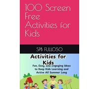 100 Screen Free Activities for Kids