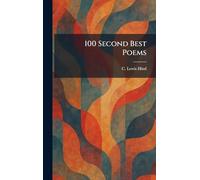 100 Second Best Poems