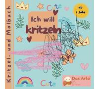 100 Seiten kritzeln! Kritzelspaß für die Kleinsten: süße Motive zum Ausmalen: Malbuch für Kleinkinder: Tiere, Natur & Alltagsmotive zum Kritzeln