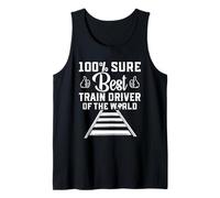 100% Sicuro Miglior Train Driver del Mondo Canotta