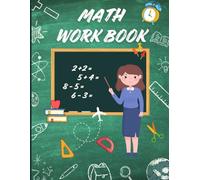 100+ Simple Addition and Subtraction Exercises for Kids (Ages 4-7): Math Workbook for Early Learners