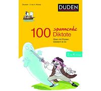 100 spannende Diktate 2. bis 4. Klasse: Üben mit Piraten, Geistern & Co